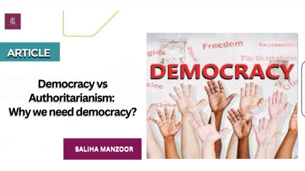 Democracy vs Authoritarianism: Why we need democracy?